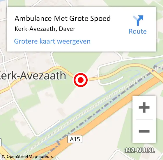 Locatie op kaart van de 112 melding: Ambulance Met Grote Spoed Naar Kerk-Avezaath, Daver op 14 november 2018 03:51