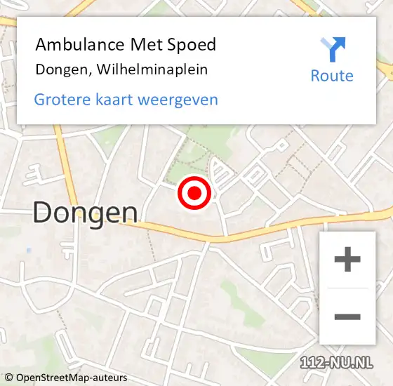 Locatie op kaart van de 112 melding: Ambulance Met Spoed Naar Dongen, Wilhelminaplein op 15 november 2018 21:20