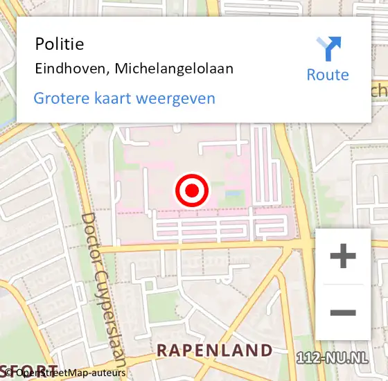Locatie op kaart van de 112 melding: Politie Eindhoven, Michelangelolaan op 17 november 2018 17:47