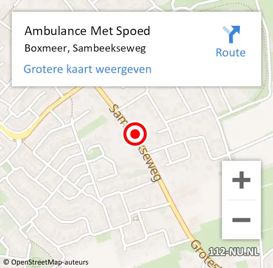 Locatie op kaart van de 112 melding: Ambulance Met Spoed Naar Boxmeer, Sambeekseweg op 20 november 2018 21:46