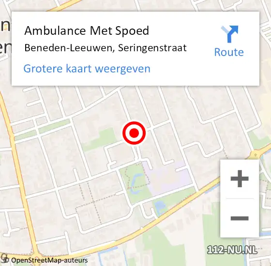 Locatie op kaart van de 112 melding: Ambulance Met Spoed Naar Beneden-Leeuwen, Seringenstraat op 22 november 2018 01:37