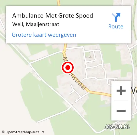Locatie op kaart van de 112 melding: Ambulance Met Grote Spoed Naar Well, Maaijenstraat op 27 november 2018 20:34