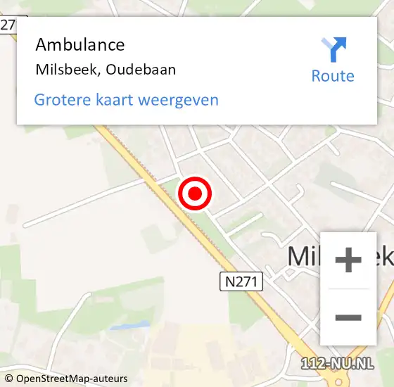 Locatie op kaart van de 112 melding: Ambulance Milsbeek, Oudebaan op 2 december 2018 16:34