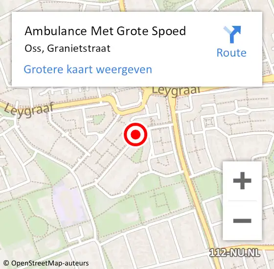 Locatie op kaart van de 112 melding: Ambulance Met Grote Spoed Naar Oss, Granietstraat op 3 december 2018 20:50