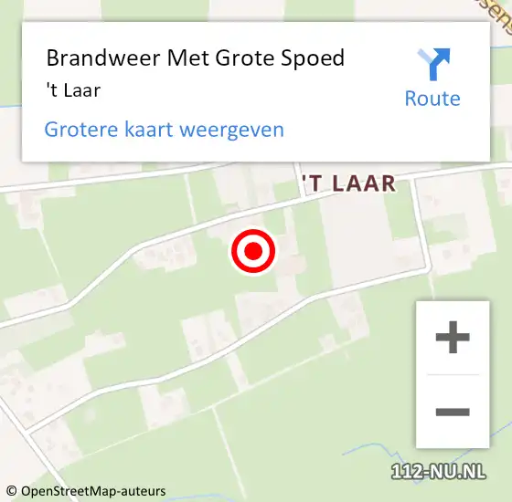 Locatie op kaart van de 112 melding: Brandweer Met Grote Spoed Naar 't Laar op 6 december 2018 12:48