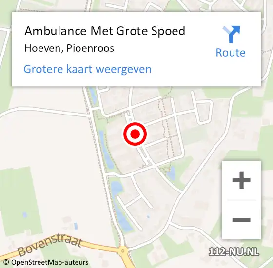 Locatie op kaart van de 112 melding: Ambulance Met Grote Spoed Naar Hoeven, Pioenroos op 9 december 2018 01:11