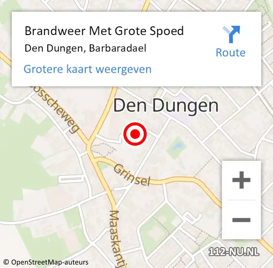 Locatie op kaart van de 112 melding: Brandweer Met Grote Spoed Naar Den Dungen, Barbaradael op 14 december 2018 09:08