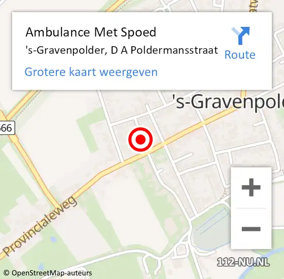 Locatie op kaart van de 112 melding: Ambulance Met Spoed Naar 's-Gravenpolder, D A Poldermansstraat op 14 december 2018 18:34
