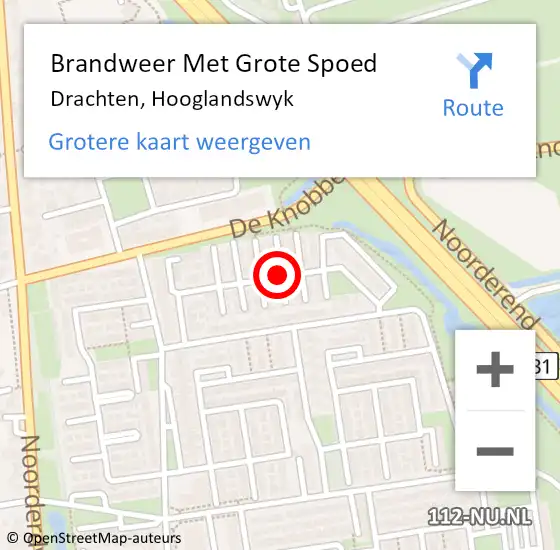 Locatie op kaart van de 112 melding: Brandweer Met Grote Spoed Naar Drachten, Hooglandswyk op 15 december 2018 20:48