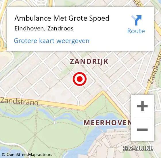 Locatie op kaart van de 112 melding: Ambulance Met Grote Spoed Naar Eindhoven, Zandroos op 17 december 2018 08:27