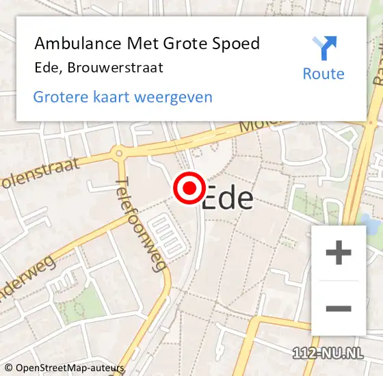 Locatie op kaart van de 112 melding: Ambulance Met Grote Spoed Naar Ede, Brouwerstraat op 17 december 2018 18:07