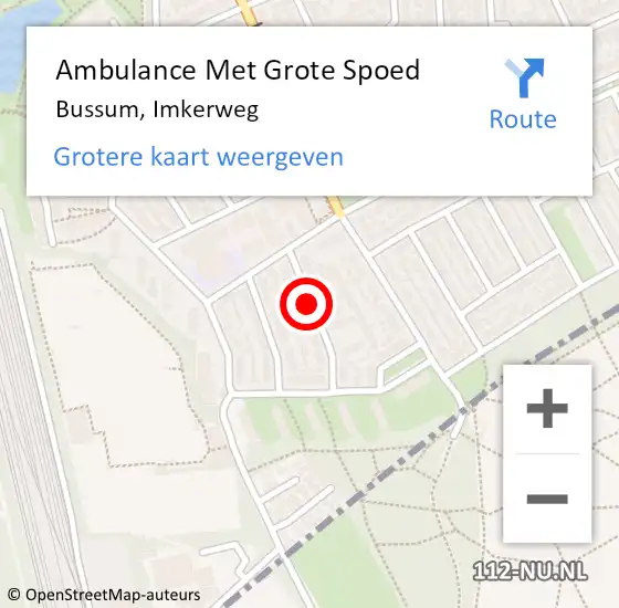 Locatie op kaart van de 112 melding: Ambulance Met Grote Spoed Naar Bussum, Imkerweg op 18 maart 2014 13:30