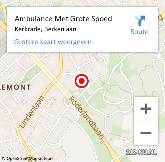 Locatie op kaart van de 112 melding: Ambulance Met Grote Spoed Naar Kerkrade, Berkenlaan op 19 maart 2014 03:55