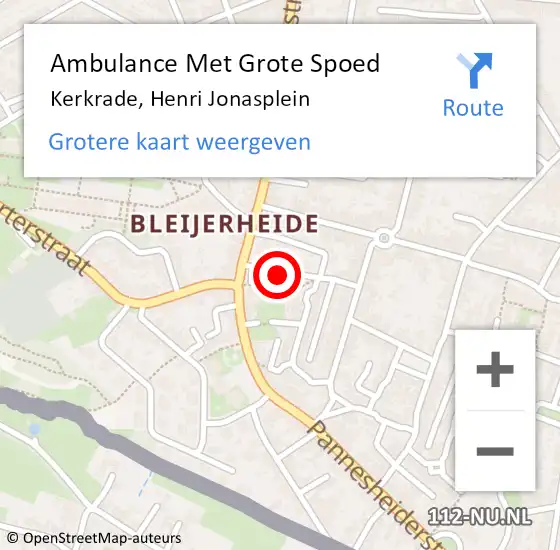 Locatie op kaart van de 112 melding: Ambulance Met Grote Spoed Naar Kerkrade, Henri Jonasplein op 8 januari 2019 22:17