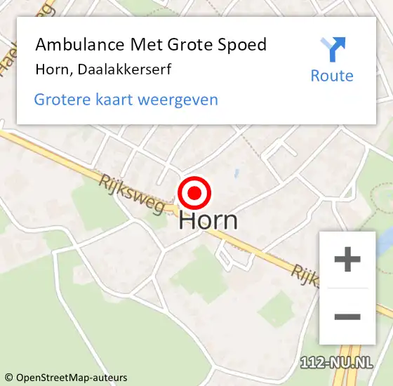 Locatie op kaart van de 112 melding: Ambulance Met Grote Spoed Naar Horn, Daalakkerserf op 10 januari 2019 21:44