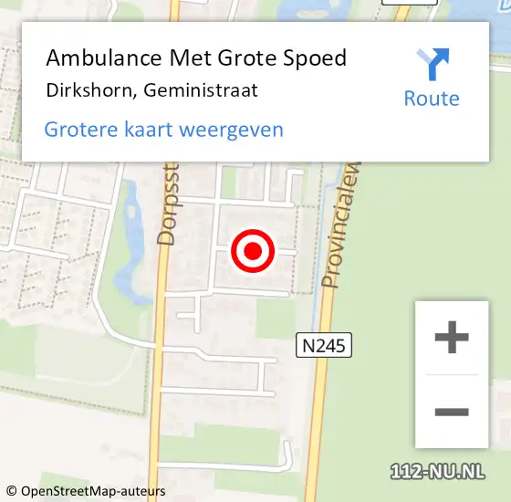 Locatie op kaart van de 112 melding: Ambulance Met Grote Spoed Naar Dirkshorn, Geministraat op 26 januari 2019 09:43