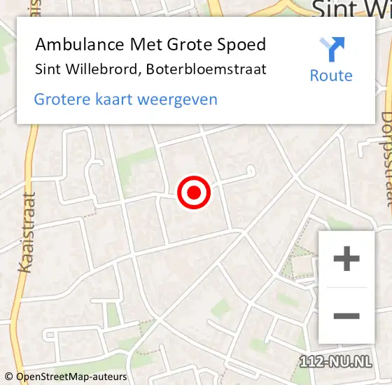 Locatie op kaart van de 112 melding: Ambulance Met Grote Spoed Naar Sint Willebrord, Boterbloemstraat op 28 januari 2019 18:42