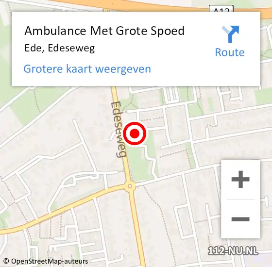 Locatie op kaart van de 112 melding: Ambulance Met Grote Spoed Naar Ede, Edeseweg op 30 januari 2019 14:48