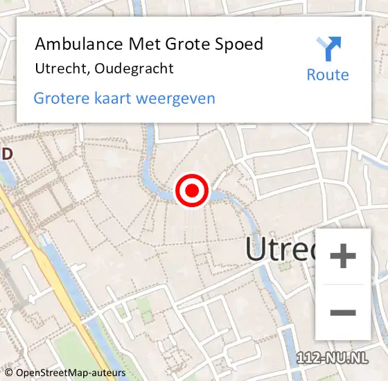 Locatie op kaart van de 112 melding: Ambulance Met Grote Spoed Naar Utrecht, Oudegracht op 22 maart 2014 03:00