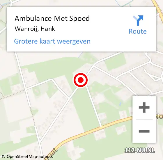 Locatie op kaart van de 112 melding: Ambulance Met Spoed Naar Wanroij, Hank op 9 februari 2019 15:25