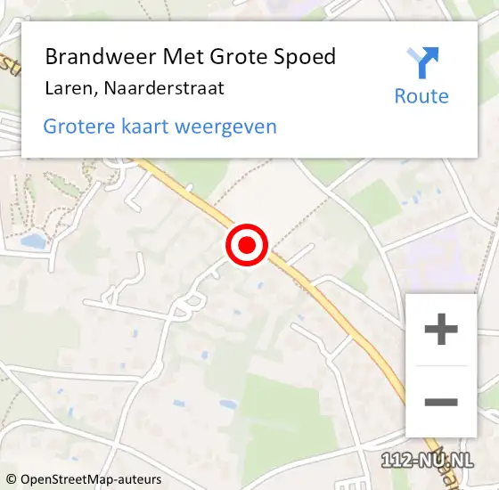 Locatie op kaart van de 112 melding: Brandweer Met Grote Spoed Naar Laren, Naarderstraat op 1 maart 2019 15:53