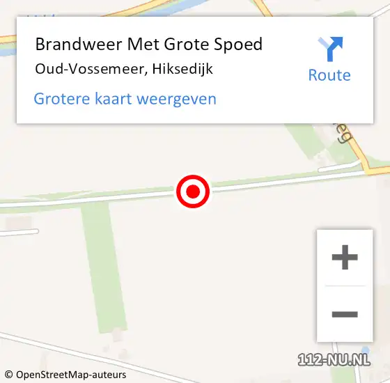 Locatie op kaart van de 112 melding: Brandweer Met Grote Spoed Naar Oud-Vossemeer, Hiksedijk op 2 maart 2019 22:07
