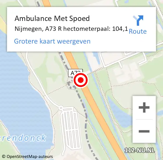 Locatie op kaart van de 112 melding: Ambulance Met Spoed Naar Nijmegen, A73 R hectometerpaal: 104,1 op 6 maart 2019 10:47
