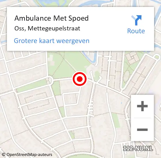 Locatie op kaart van de 112 melding: Ambulance Met Spoed Naar Oss, Mettegeupelstraat op 7 maart 2019 14:46