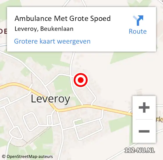 Locatie op kaart van de 112 melding: Ambulance Met Grote Spoed Naar Leveroy, Beukenlaan op 10 maart 2019 21:36