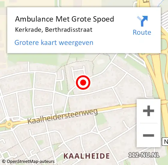 Locatie op kaart van de 112 melding: Ambulance Met Grote Spoed Naar Kerkrade, Berthradisstraat op 11 maart 2019 01:49