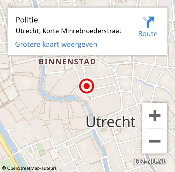 Locatie op kaart van de 112 melding: Politie Utrecht, Korte Minrebroederstraat op 16 maart 2019 02:51