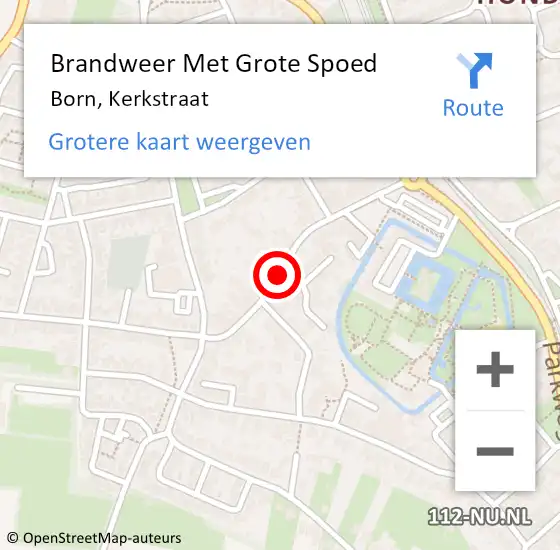 Locatie op kaart van de 112 melding: Brandweer Met Grote Spoed Naar Born, Kerkstraat op 4 april 2019 08:01