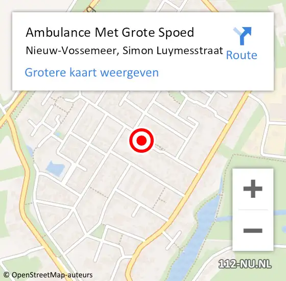 Locatie op kaart van de 112 melding: Ambulance Met Grote Spoed Naar Nieuw-Vossemeer, Simon Luymesstraat op 11 april 2019 21:41