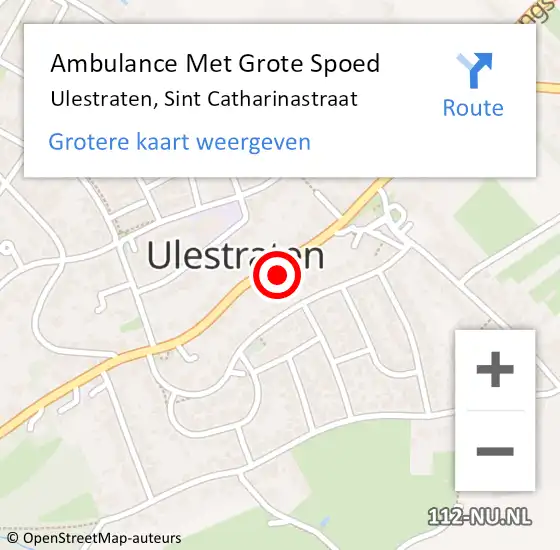 Locatie op kaart van de 112 melding: Ambulance Met Grote Spoed Naar Ulestraten, Sint Catharinastraat op 29 maart 2014 14:37