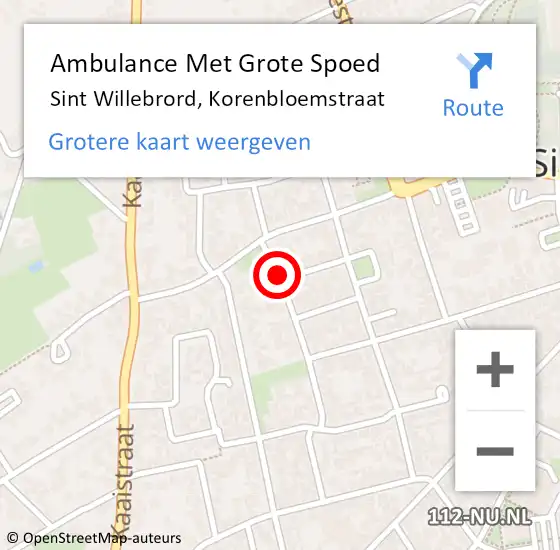 Locatie op kaart van de 112 melding: Ambulance Met Grote Spoed Naar Sint Willebrord, Korenbloemstraat op 22 april 2019 17:44