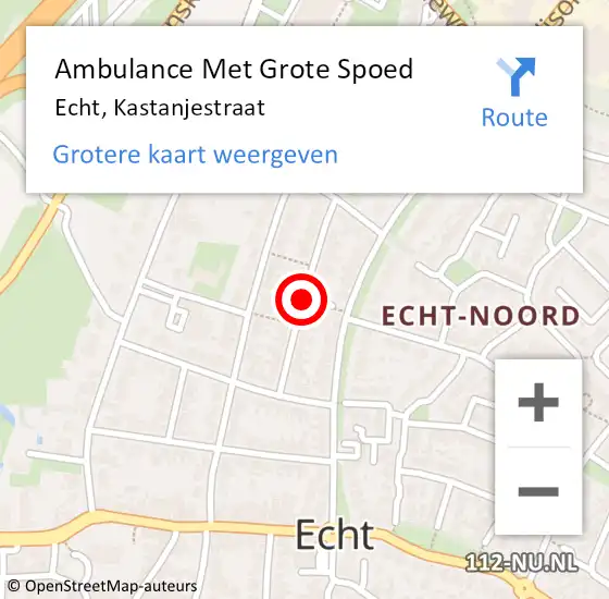 Locatie op kaart van de 112 melding: Ambulance Met Grote Spoed Naar Echt, Kastanjestraat op 28 april 2019 02:14