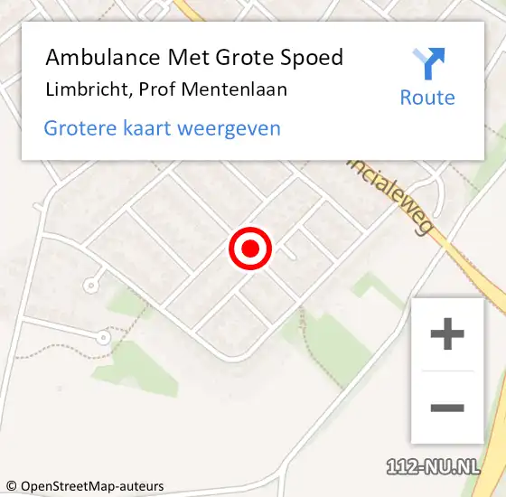 Locatie op kaart van de 112 melding: Ambulance Met Grote Spoed Naar Limbricht, Prof Mentenlaan op 1 april 2014 08:54