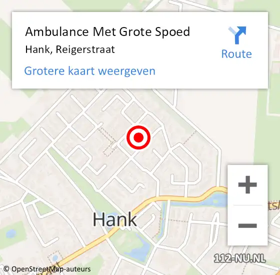 Locatie op kaart van de 112 melding: Ambulance Met Grote Spoed Naar Hank, Reigerstraat op 13 mei 2019 14:24