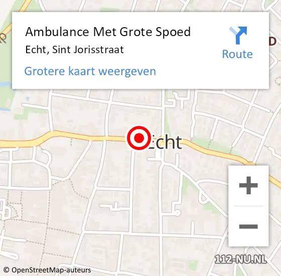 Locatie op kaart van de 112 melding: Ambulance Met Grote Spoed Naar Echt, Sint Jorisstraat op 13 mei 2019 20:59