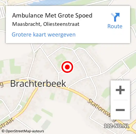 Locatie op kaart van de 112 melding: Ambulance Met Grote Spoed Naar Maasbracht, Oliesteenstraat op 16 mei 2019 13:16