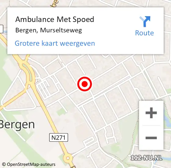 Locatie op kaart van de 112 melding: Ambulance Met Spoed Naar Bergen, Murseltseweg op 21 mei 2019 15:07