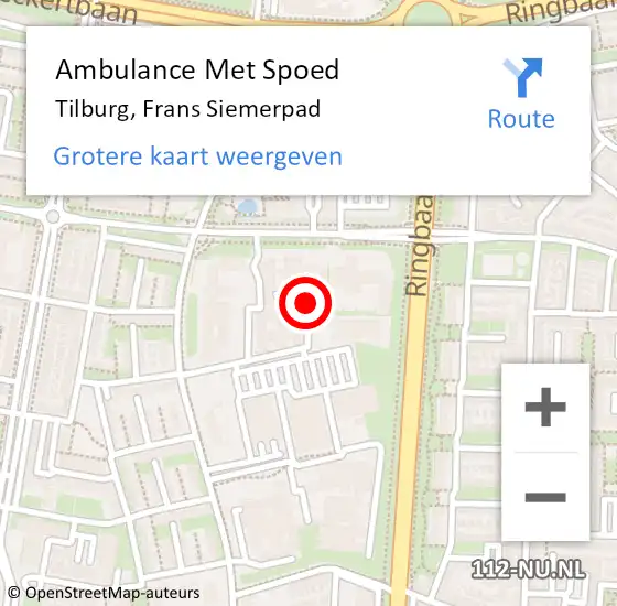 Locatie op kaart van de 112 melding: Ambulance Met Spoed Naar Tilburg, Frans Siemerpad op 31 mei 2019 01:29