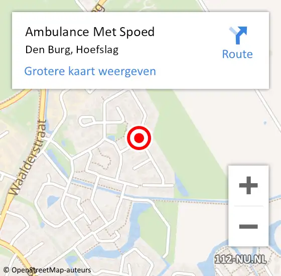 Locatie op kaart van de 112 melding: Ambulance Met Spoed Naar Den Burg, Hoefslag op 19 juni 2019 07:22