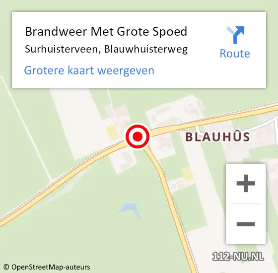 Locatie op kaart van de 112 melding: Brandweer Met Grote Spoed Naar Surhuisterveen, Blauwhuisterweg op 21 juni 2019 16:36