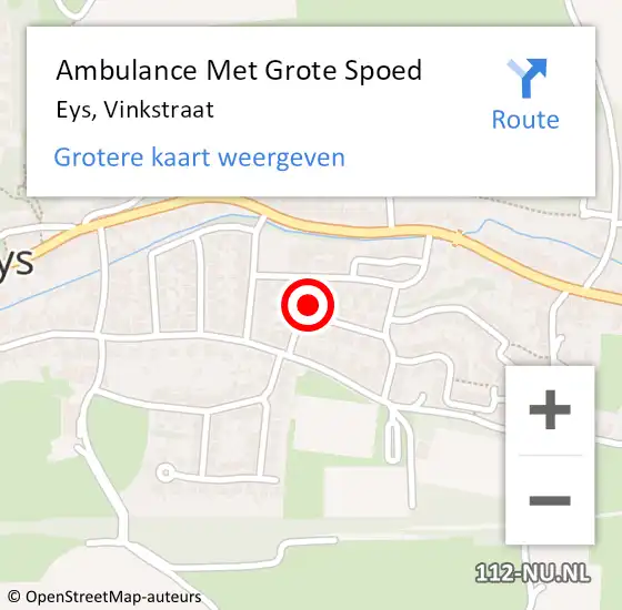 Locatie op kaart van de 112 melding: Ambulance Met Grote Spoed Naar Eys, Vinkstraat op 5 april 2014 15:19