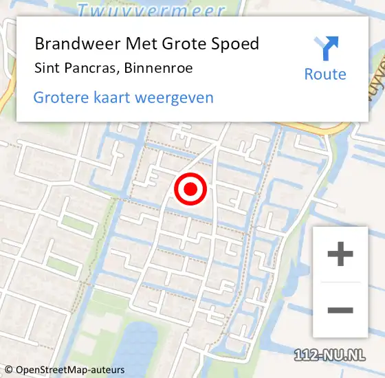 Locatie op kaart van de 112 melding: Brandweer Met Grote Spoed Naar Sint Pancras, Binnenroe op 4 juli 2019 13:59