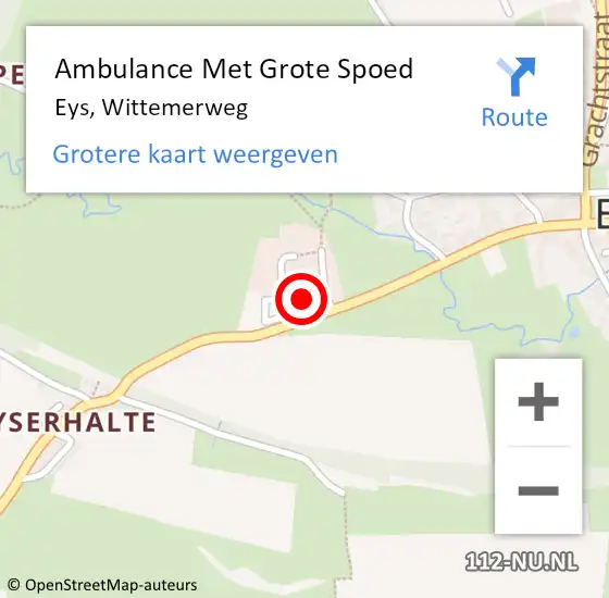 Locatie op kaart van de 112 melding: Ambulance Met Grote Spoed Naar Eys, Wittemerweg op 6 april 2014 20:05