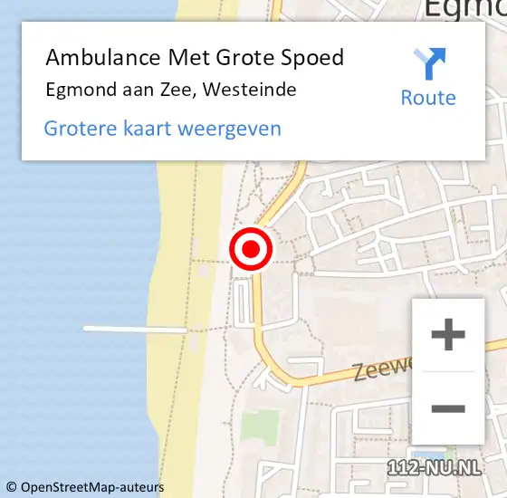 Locatie op kaart van de 112 melding: Ambulance Met Grote Spoed Naar Egmond aan Zee, Westeinde op 7 juli 2019 17:14