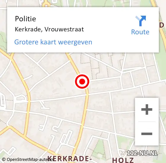 Locatie op kaart van de 112 melding: Politie Kerkrade, Vrouwestraat op 7 juli 2019 21:36