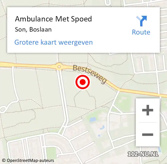 Locatie op kaart van de 112 melding: Ambulance Met Spoed Naar Son, Boslaan op 12 juli 2019 14:28